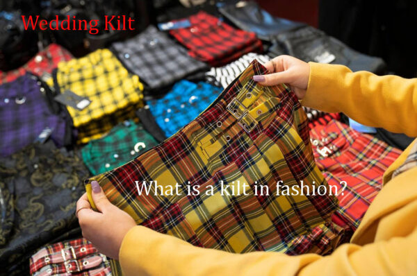 kilt in fashion