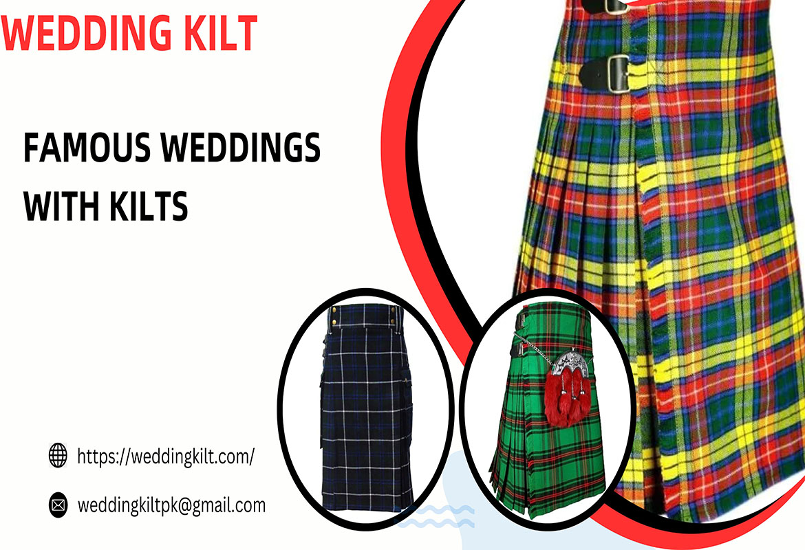Famous Weddings with Kilts