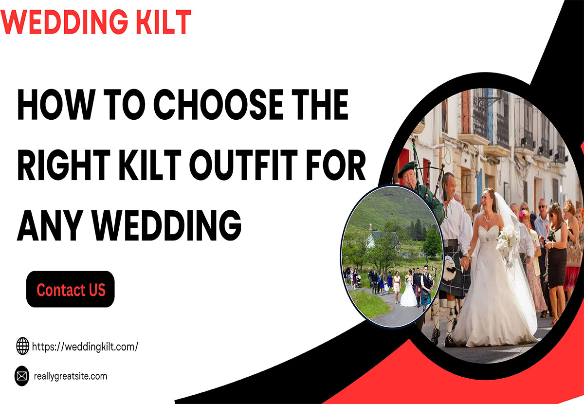 Kilt Outfit for Any Wedding